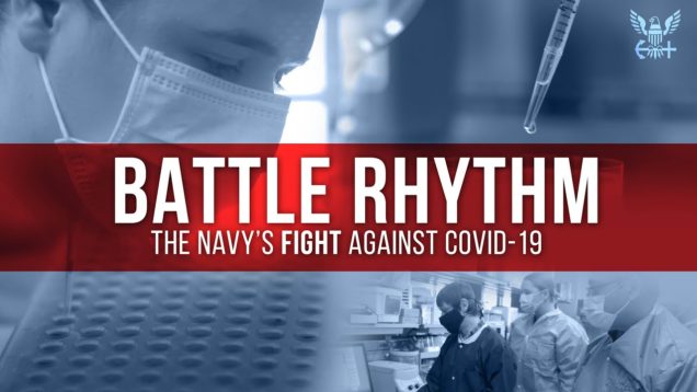 Battle Rhythm: The Navy’s fight against COVID-19